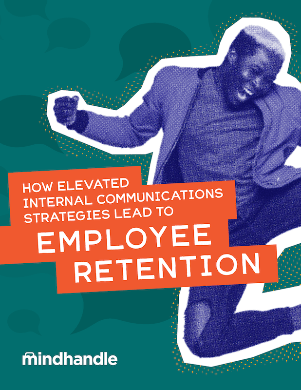 MindHandle Internal Communications Strategies to Improve Retention Update